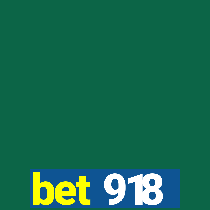 bet 918